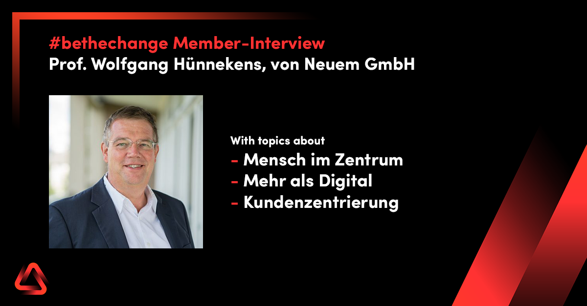 #bethechange Member Interview - Prof. Wolfgang Hünnekens